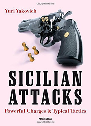 Sicilian Attacks: Powerful Charges & Typical Tactics,Used
