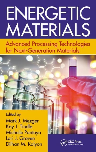 Energetic Materials: Advanced Processing Technologies for NextGeneration Materials,Used
