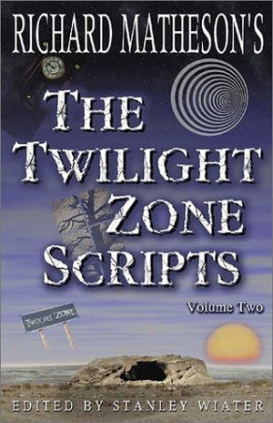 Richard Matheson's The Twilight Zone Scripts (Volume 2),Used