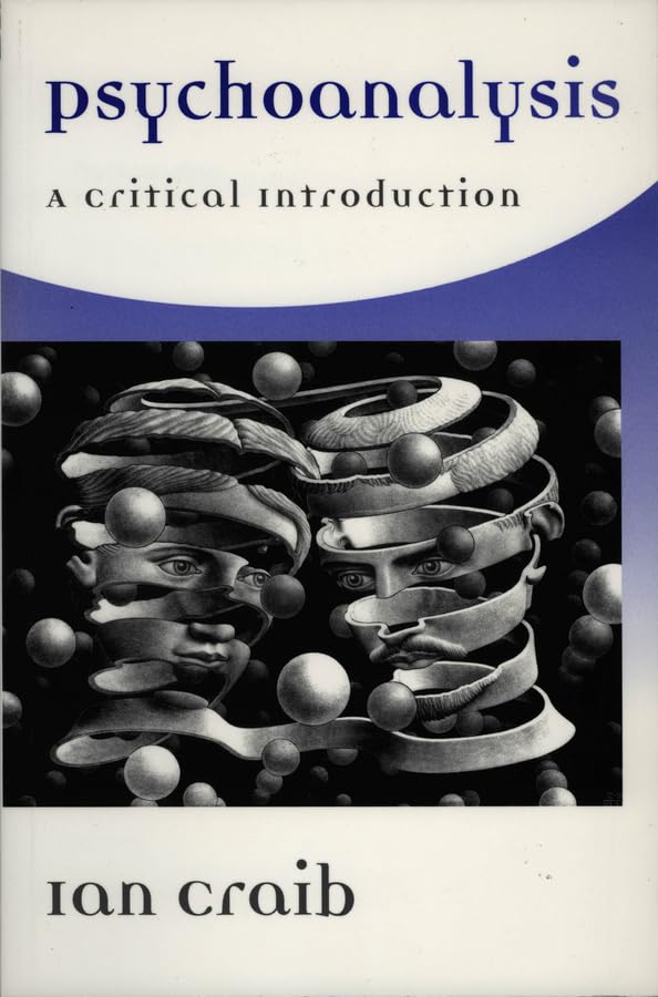 Psychoanalysis: A Critical Introduction,New