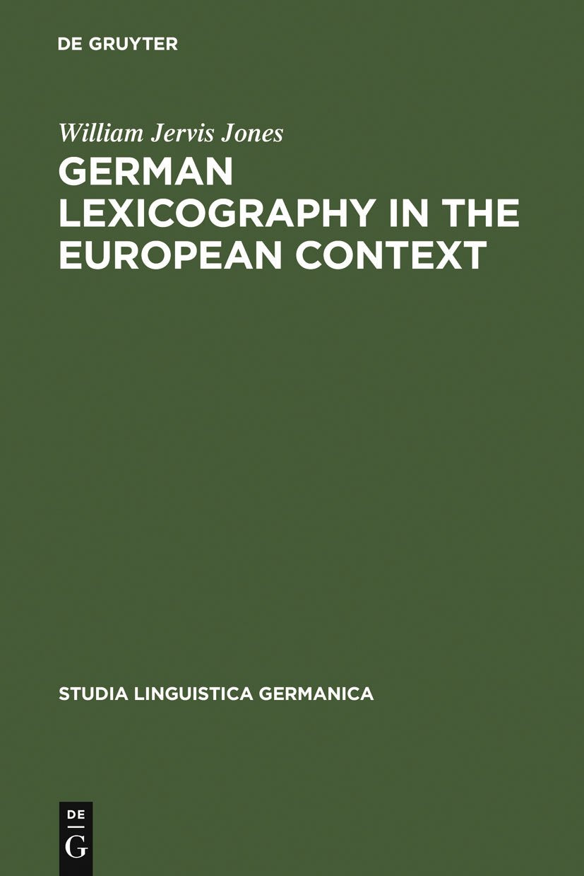 German Lexicography in the European Context: A descriptive bibliography of printed dictionaries and word lists containing German,Used