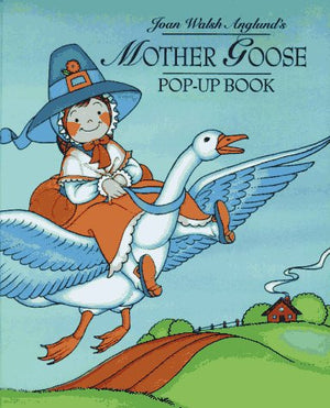 Mother Goose: Joan Walsh Anglund's PopUp,Used