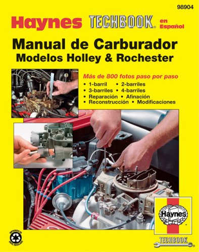 Rochester & Holley Carburetor Manual (Spanish) (Haynes Repair Manuals),Used