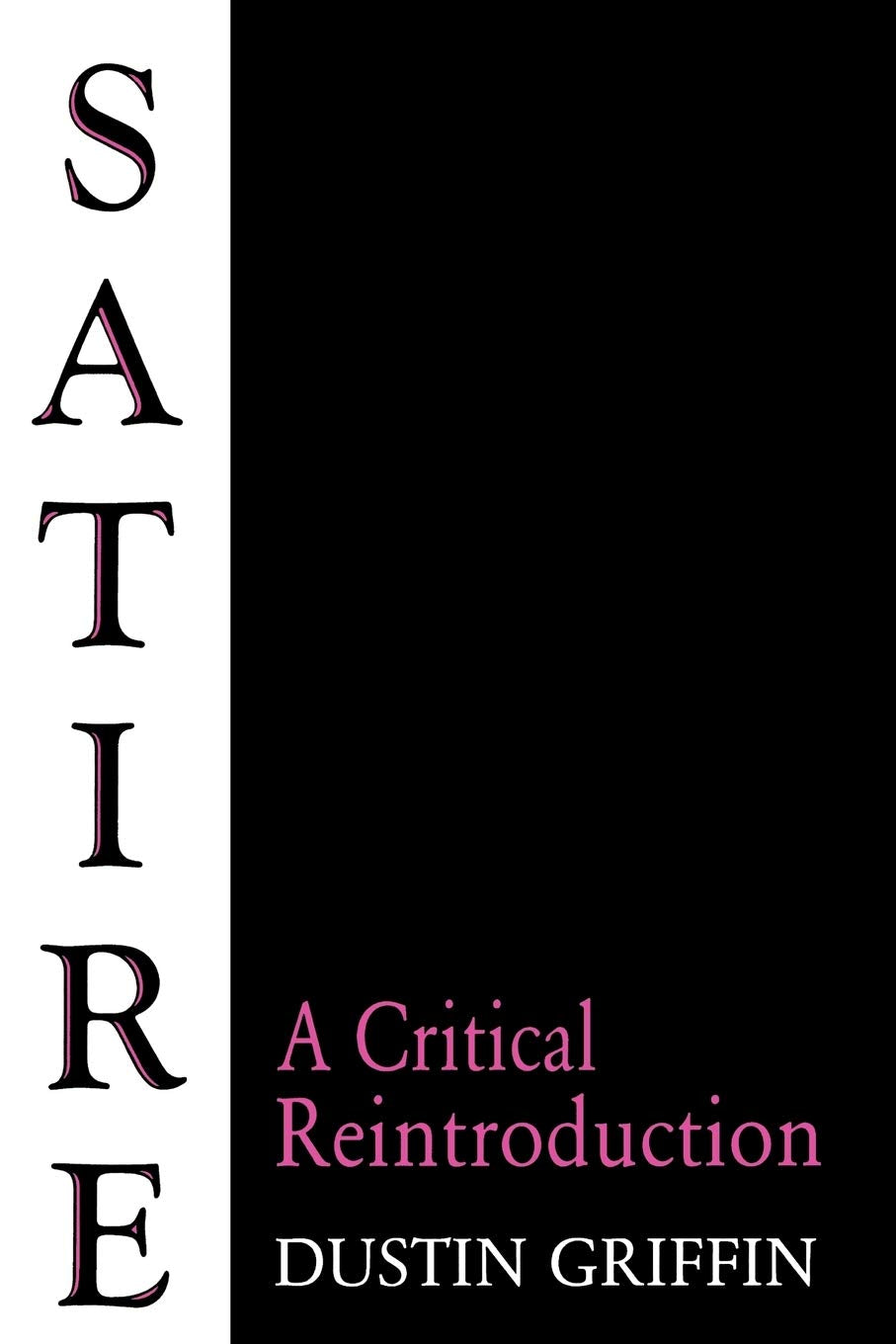 Satire: A Critical Reintroduction,New