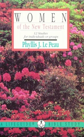 Women of the New Testament (Lifeguide Bible Studies),Used