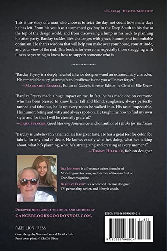 Cancer Looks Good on You: Barclay's Guide to Cultivating Style, Sanity, Silliness and SelfLovein Sickness and in Health,Used