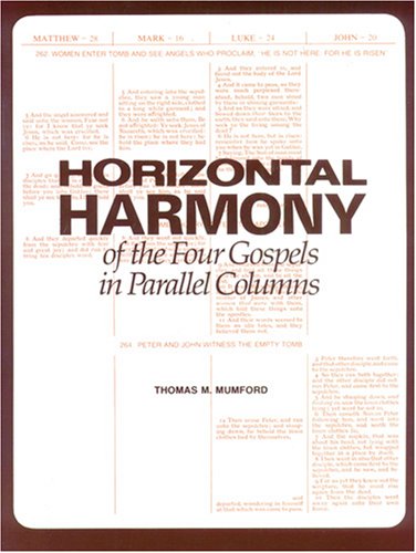 Horizontal Harmony of the Four Gospels in Parallel Columns: King James Version,Used