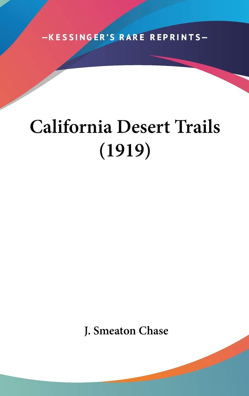 California Desert Trails (1919),New