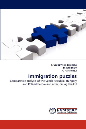 Immigration puzzles: Comparative analysis of the Czech Republic, Hungary and Poland before and after joining the EU,Used