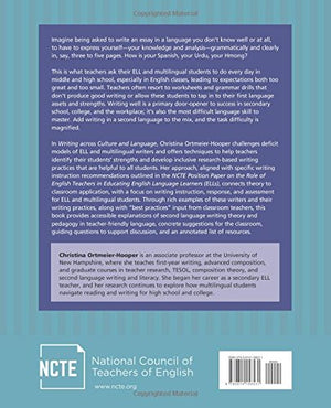 Writing Across Culture And Language: Inclusive Strategies For Working With Ell Writers In The Ela Classroom (Principles In Pract-new