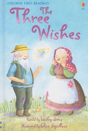 The Three Wishes (Usborne First Reading: Level 1),Used