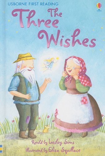 The Three Wishes (Usborne First Reading: Level 1),Used