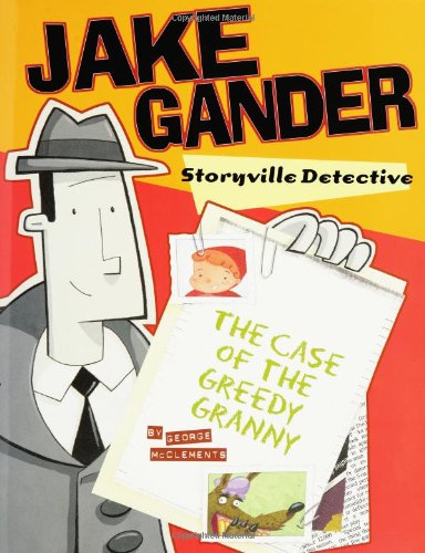 Jake Gander, Storyville Detective: The Case of the Greedy Granny,Used