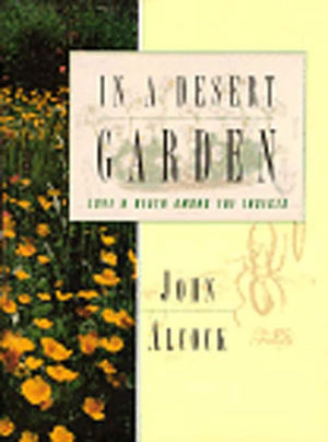 In a Desert Garden: Love and Death Among the Insects,Used