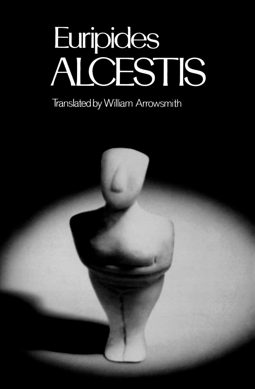Alcestis (Greek Tragedy in New Translations),Used