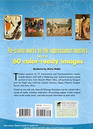 Impressionist Art Masterpieces to Color: 60 Great Paintings from Renoir to Gauguin (Dover Art Coloring Book)