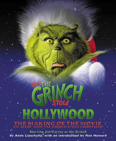 How The Grinch Stole Hollywood: The Making Of The Movie