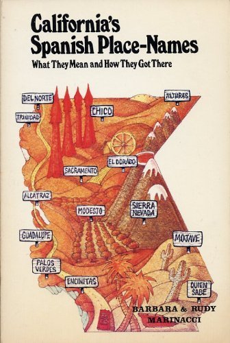 California's Spanish PlaceNames: What They Mean and How They Got There,Used