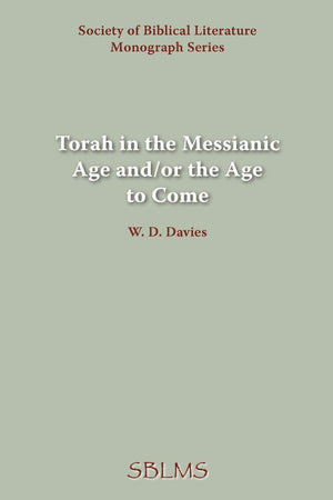 Torah in the Messianic Age And/Or the Age to Come,Used