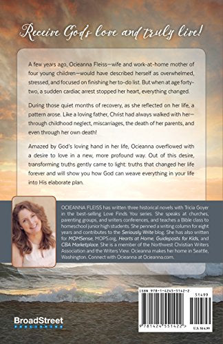 Love Like There's No Tomorrow: How a Cardiac Arrest Brought My Heart to Life,Used