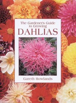 The Gardener'S Guide To Growing Dahlias;Gardener'S Guide,Used
