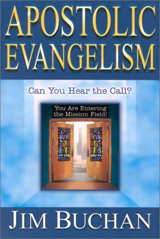 Apostolic Evangelism: Can You Hear the Call,Used