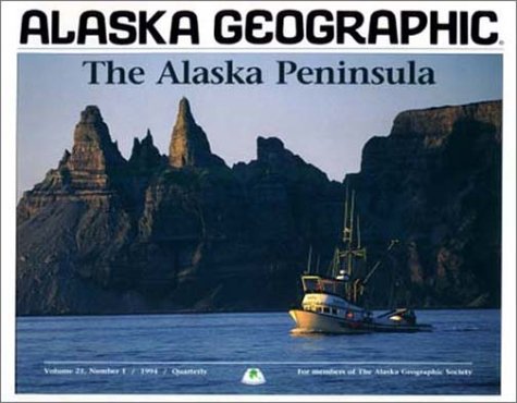 Alaska Peninsula (Alaska Geographic,),Used