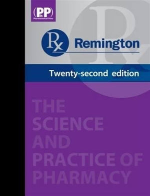 Remington: The Science and Practice of Pharmacy (2 Volumes),Used