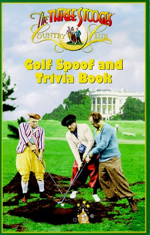 The Three Stooges Golf Spoof and Trivia Book,Used
