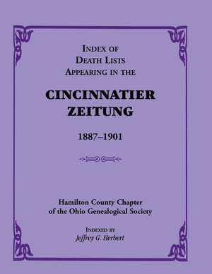 Index of Death Lists appearing in the Cincinnatier Zeitung, 18871901,Used