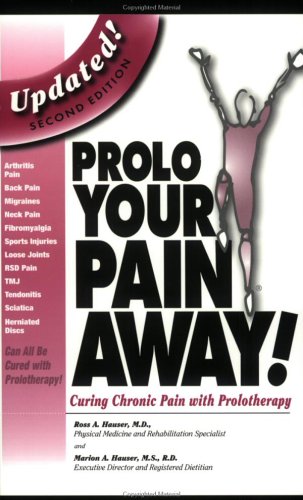 Prolo Your Pain Away, Second Edition,Used