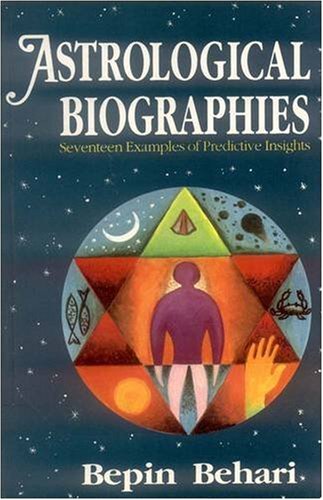 Astrological Biographies: Seventeen Examples Of Predictive Insights,Used