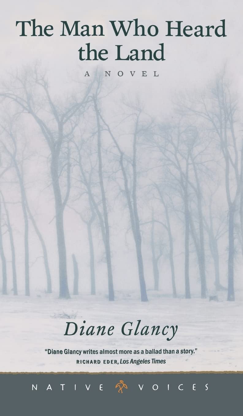 The Man Who Heard the Land: A Novel (Native Voices),Used