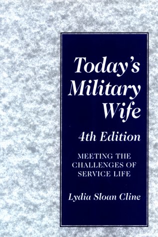 Today's Military Wife: 4th Edition,Used