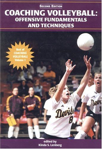 Coaching Volleyball: Offensive Fundamentals And Techniques; Best Of Coaching Volleyball,Used