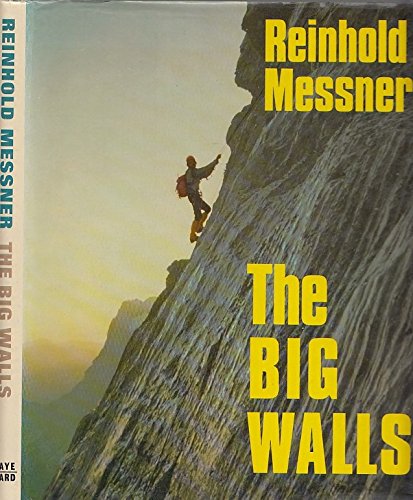 The Big Walls: History, Routes, Experiences,Used