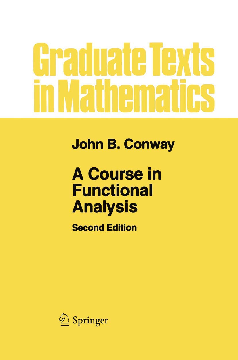 A Course in Functional Analysis (Graduate Texts in Mathematics, 96),Used