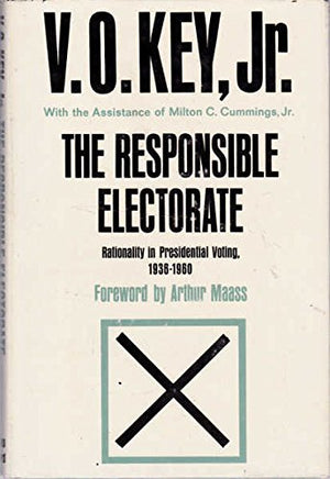 The Responsible Electorate: Rationality in Presidential Voting, 19361960,Used