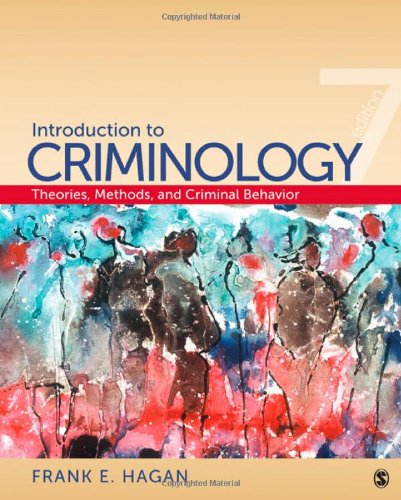 Introduction to Criminology: Theories, Methods, and Criminal Behavior,Used