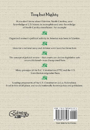 The King's Trouble Makers: Edenton's Role in Creating a Nation and State,Used