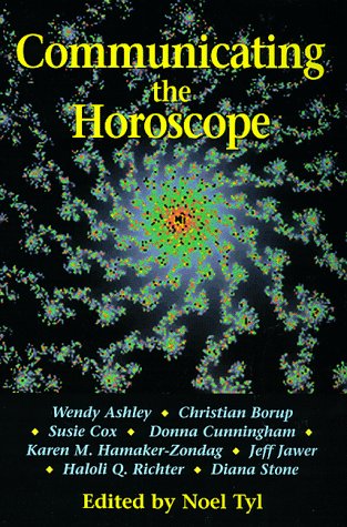 Communicating the Horoscope (Llewellyns New World Astrology Series),Used