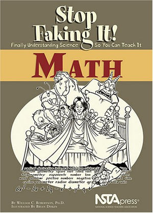 Math (Stop Faking It! Finally Understanding Science So You Can Teach It) (PB169X7),New