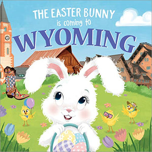 The Easter Bunny Is Coming to Wyoming,Used