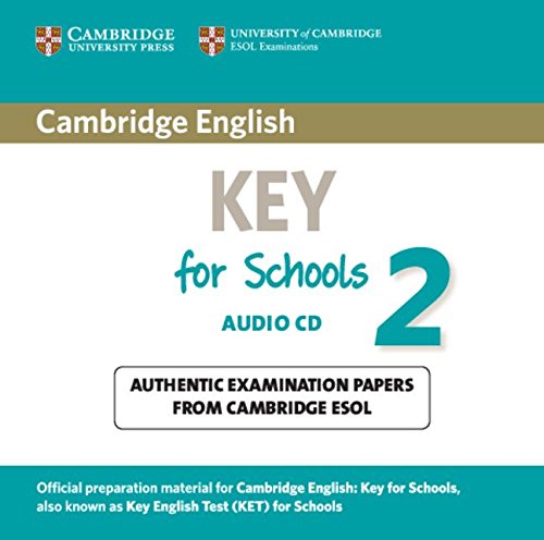 Cambridge English Key for Schools 2 Audio CD: Authentic Examination Papers from Cambridge ESOL (KET Practice Tests),Used