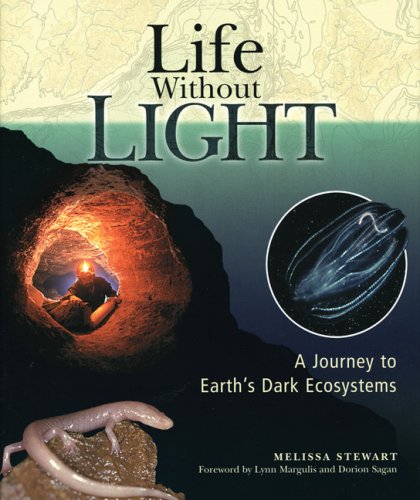 Life Without Light: A Journey to Earth's Dark Ecosystems (Venture: Science),Used