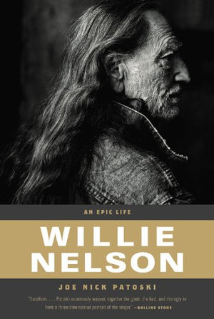 Willie Nelson: An Epic Life