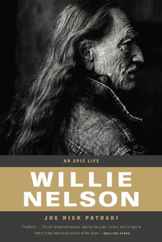 Willie Nelson: An Epic Life