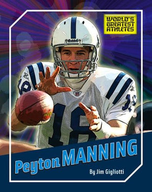 Peyton Manning (The World's Greatest Athletes, 1274),Used