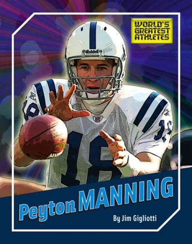 Peyton Manning (The World's Greatest Athletes, 1274),Used