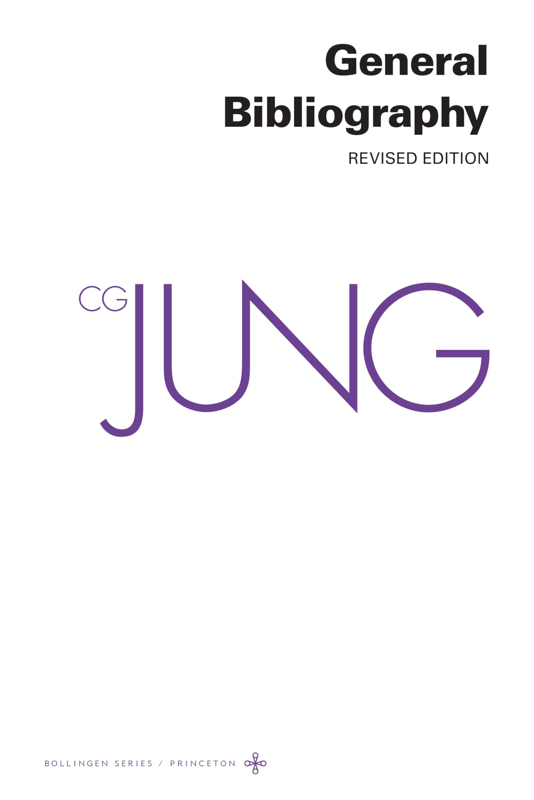 General Bibliography Of C. G. Jung'S Writings, Revised Edition (Collected Works Of C. G. Jung, Vol. 19),New